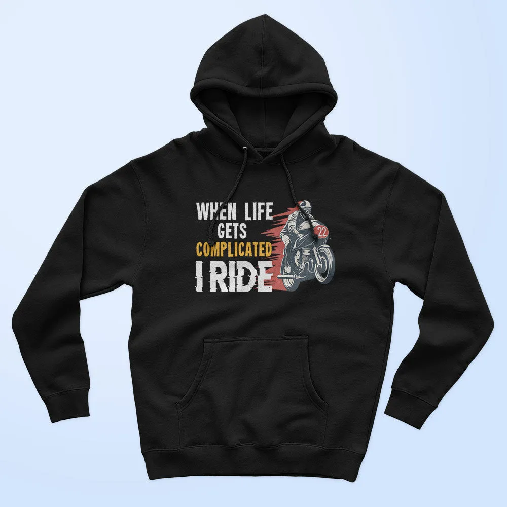 I Ride Unisex Hoodie